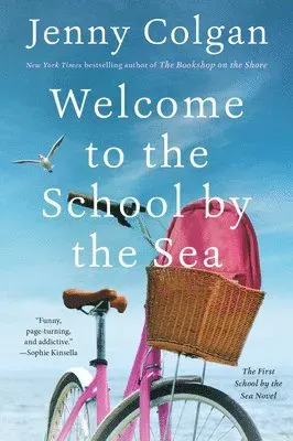 Welcome to the School by the Sea: The First School by the Sea Novel