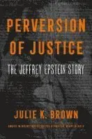 Perversion of Justice