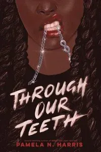 Through Our Teeth