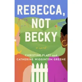 Rebecca, Not Becky