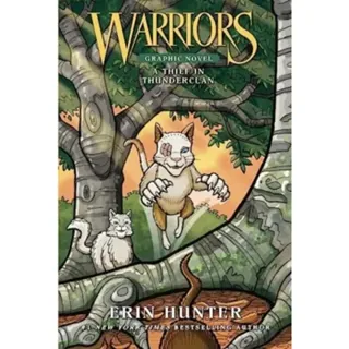 Warriors: A Thief in ThunderClan (Full-Color Adventure)