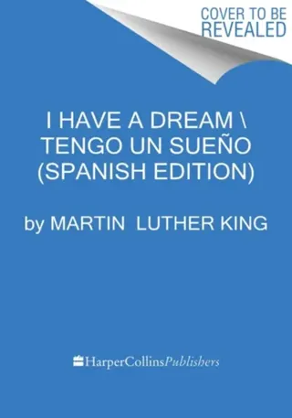 The I Have a Dream \ Yo tengo un sueno