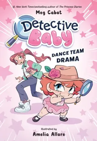 Detective Baby- Dance Team Drama