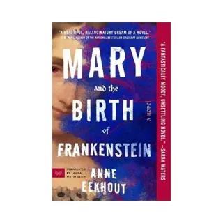 Mary and the Birth of Frankenstein