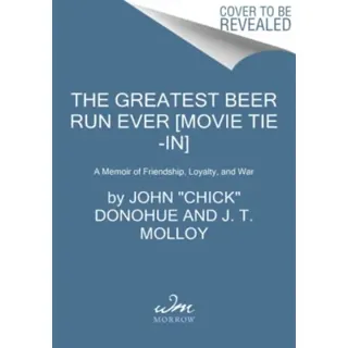 The Greatest Beer Run Ever
