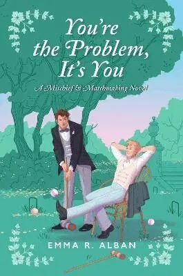 The You're the Problem, It's You