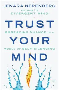 Trust Your Mind