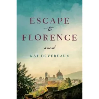Escape to Florence