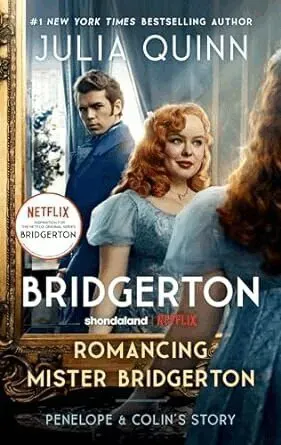 Romancing Mister Bridgerton [TV Tie-in]