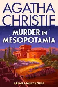 MURDER IN MESOPOTAMIA