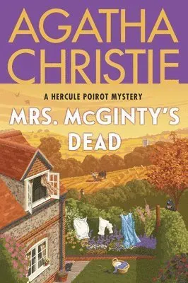 Mrs. McGinty's Dead: A Hercule Poirot Mystery: The Official Authorized Edition