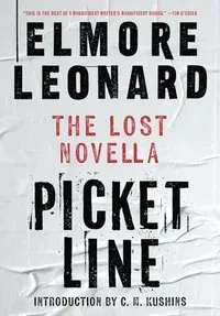 Picket Line: The Lost Novella