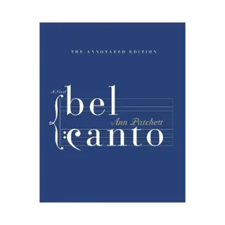 Bel Canto Annotated Edition