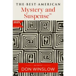 The Best American Mystery and Suspense 2025