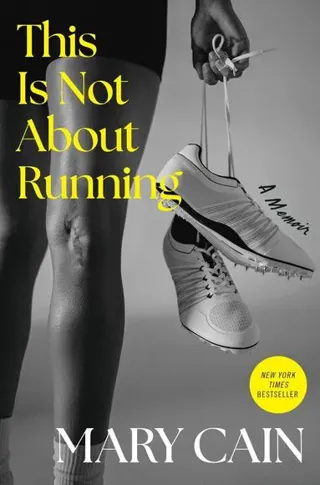 This Is Not about Running: A Memoir