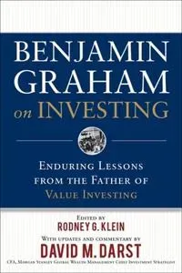 Benjamin Graham on Investing: Enduring Lessons from the Father of Value Investing