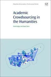 Academic Crowdsourcing in the Humanities