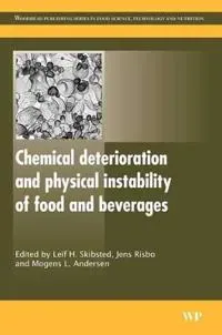 Chemical Deterioration and Physical Instability of Food and Beverages