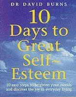 10 Days To Great Self Esteem