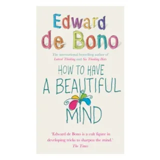 How To Have A Beautiful Mind