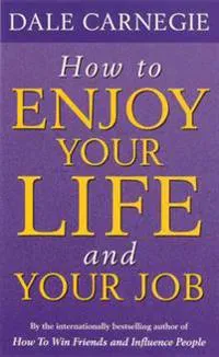 HOW TO ENJOY YOUR LIFEJOB