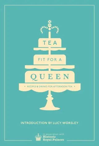 Tea Fit for a Queen