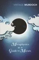 Metaphysics as a Guide to Morals