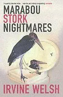 Marabou Stork Nightmares