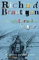 In Watermelon Sugar