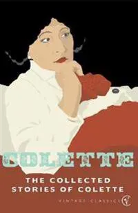 Collected Stories of Colette