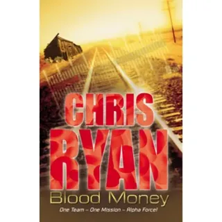 Alpha Force: Blood Money