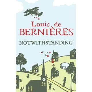 Notwithstanding : stories from an english village
