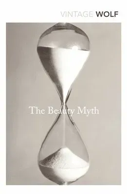 Beauty myth - how images of beauty are used against women