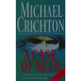 A Case Of Need