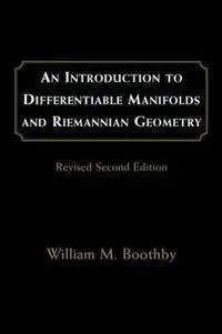 An Introduction to Differentiable Manifolds and Riemannian Geometry, Revised