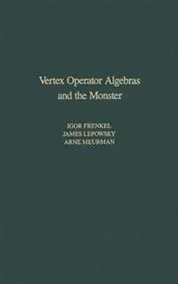 Vertex Operator Algebras and the Monster