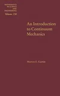 An Introduction to Continuum Mechanics