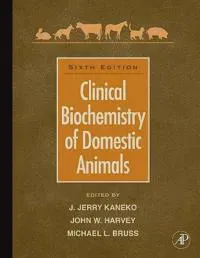 Clinical Biochemistry of Domestic Animals