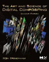 The Art and Science of Digital Compositing