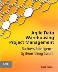 Agile Data Warehousing Project Management