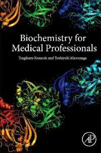 Biochemistry for Medical Professionals
