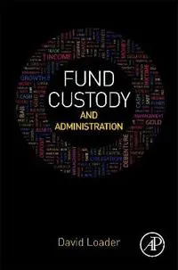 Fund Custody and Administration