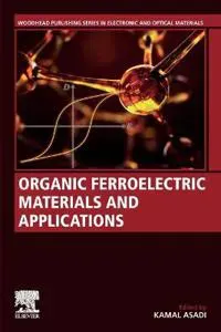 Organic Ferroelectric Materials and Applications