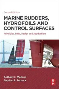 Marine Rudders, Hydrofoils and Control Surfaces