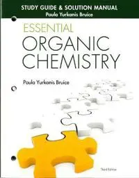 Study Guide and Solutions Manual for Essential Organic Chemistry