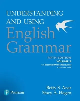 Azar-Hagen Grammar - (AE) - 5th Edition - Student Book B with App - Understanding and Using English Grammar
