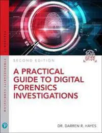 Practical Guide to Digital Forensics Investigations