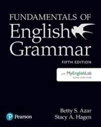 Fundamentals of English Grammar Student Book with MyLab English, 5e