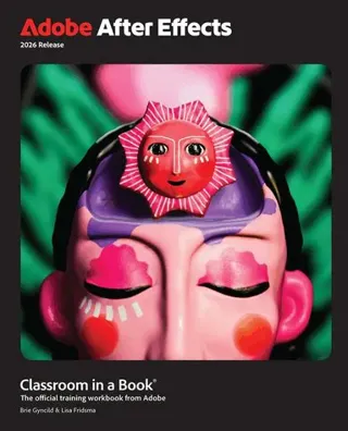 Adobe After Effects Classroom in a Book 2026 Release