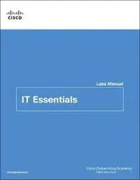 IT Essentials Labs and Study Guide Version 7